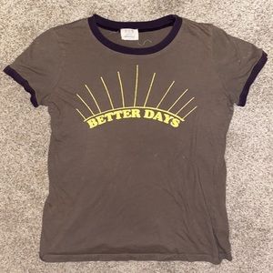Better Days Tshirt